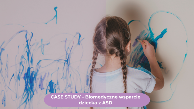 Case study biomedyczne wsparcie dziecka z ASD