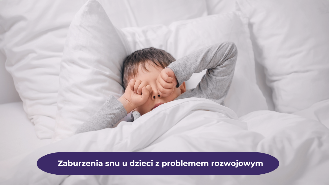 Zaburzenia snu u dzieci